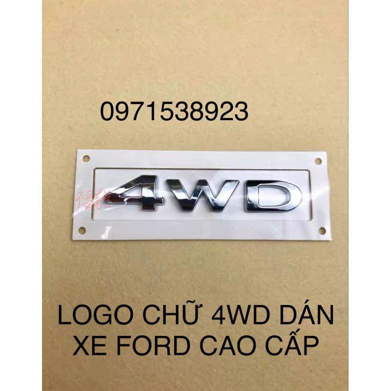Logo chữ 4wd dán xe ford everest ecosport ranger cao cấp