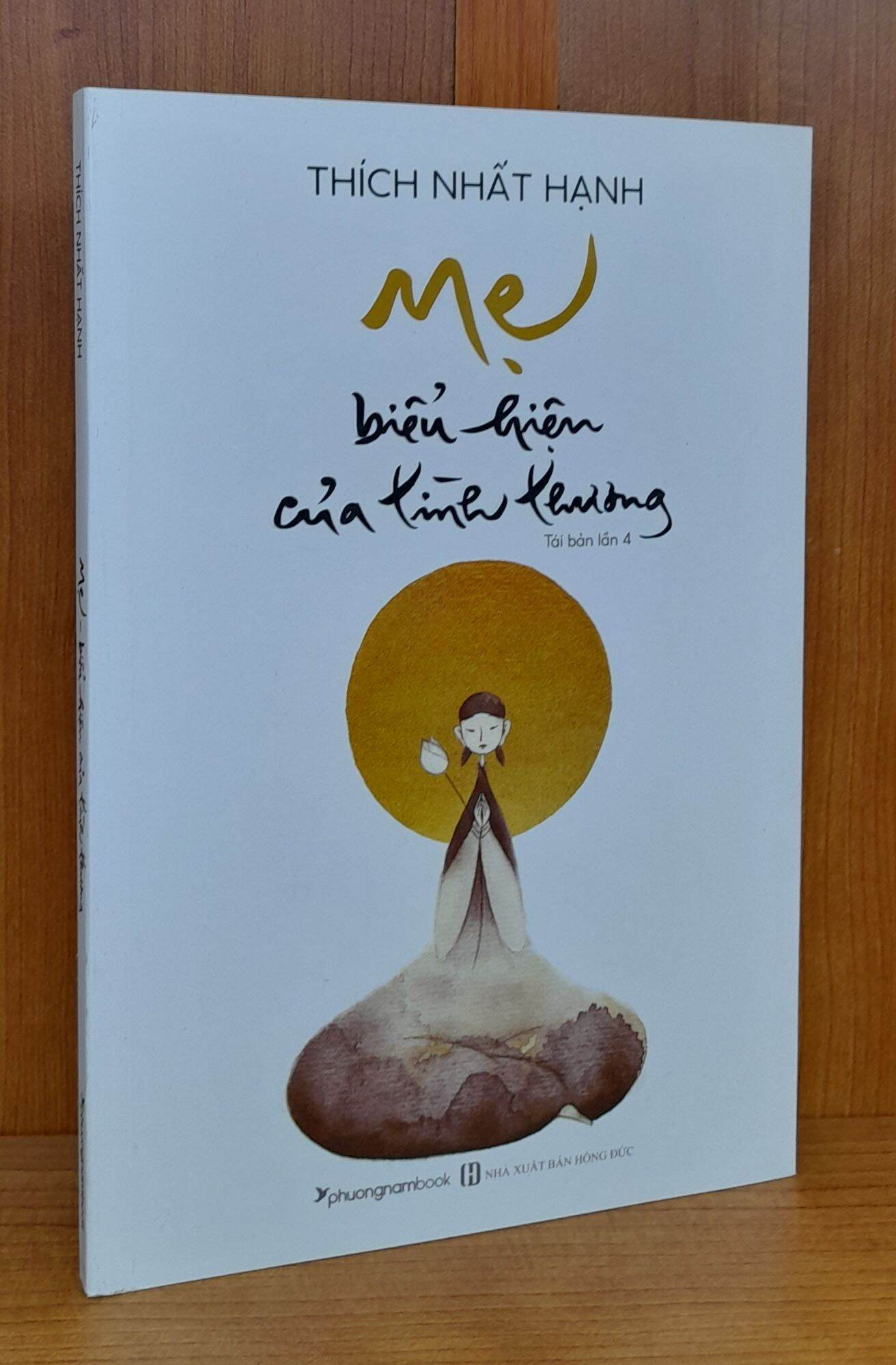 Sách thích nhất hạnh - mẹ biểu hiện của tình thương