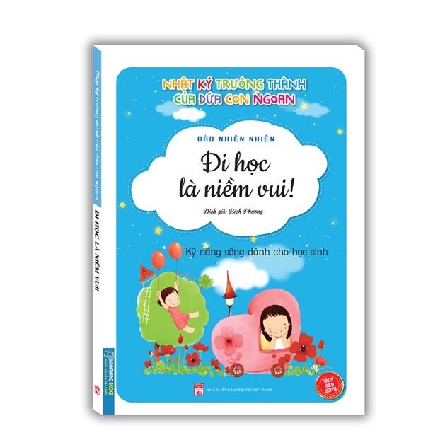 Sách - Nhật ký trưởng thành của đứa con ngoan - đi học là niềm vui