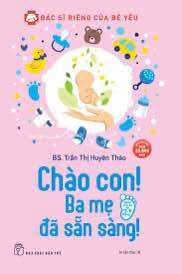Sách Chào con ba mẹ đã sẵn sàng