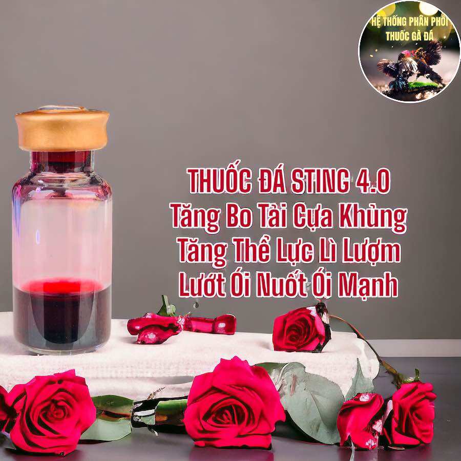 THUỐC ĐÁ STING ĐỎ 4.0 TĂNG BO, TĂNG LỰC, GÀ LÌ ĐÒN TẢI CỰA DỮ LỌ 1 ML