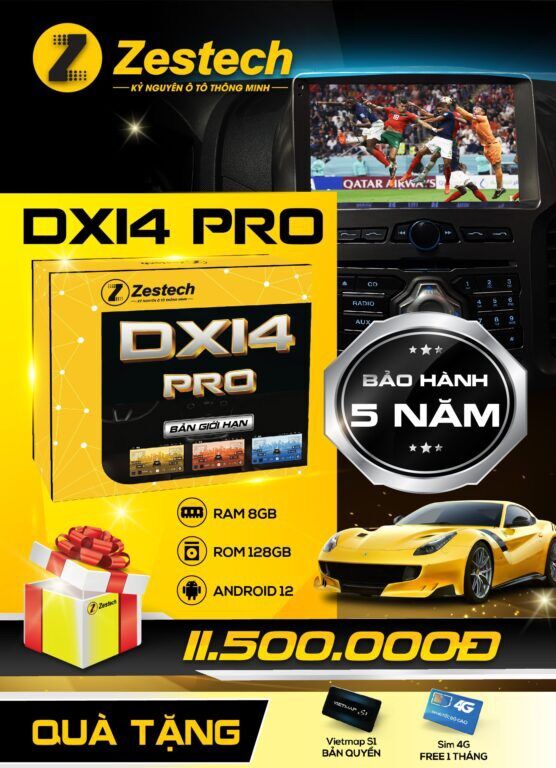 Android box zestech dx14 pro cho ô tô - phiên bản giới hạn, cấu hình siêu mạnh, tặng camera hành trình
