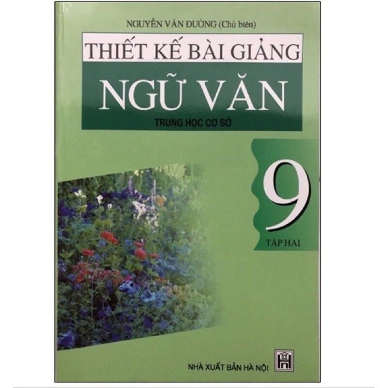 Sách - thiết kế bài giảng ngữ văn - trung học cơ sở 9