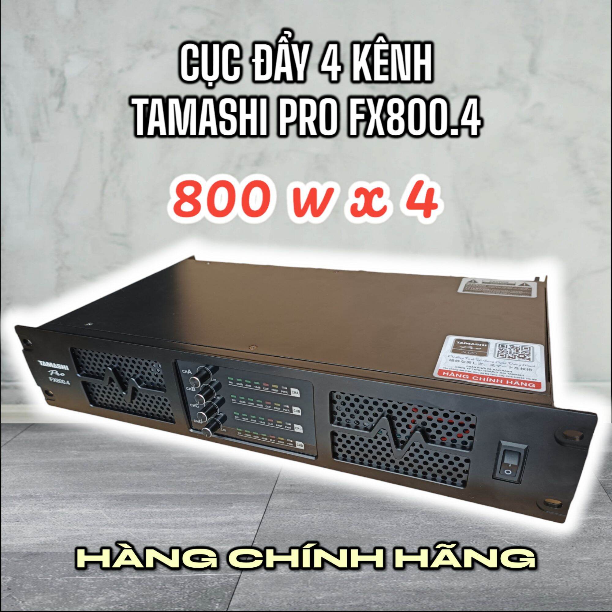 Đẩy 4 Kênh Tamashi Pro FX800 - Professional Power Amplifier