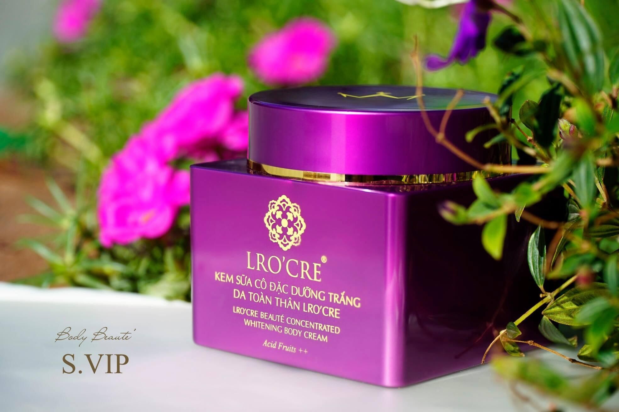 Kem body vip Cao Cấp LROCRE