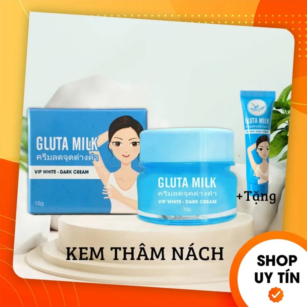 Kem thâm nách gluta milk vip white chính hãng - mua 1 tặng 1
