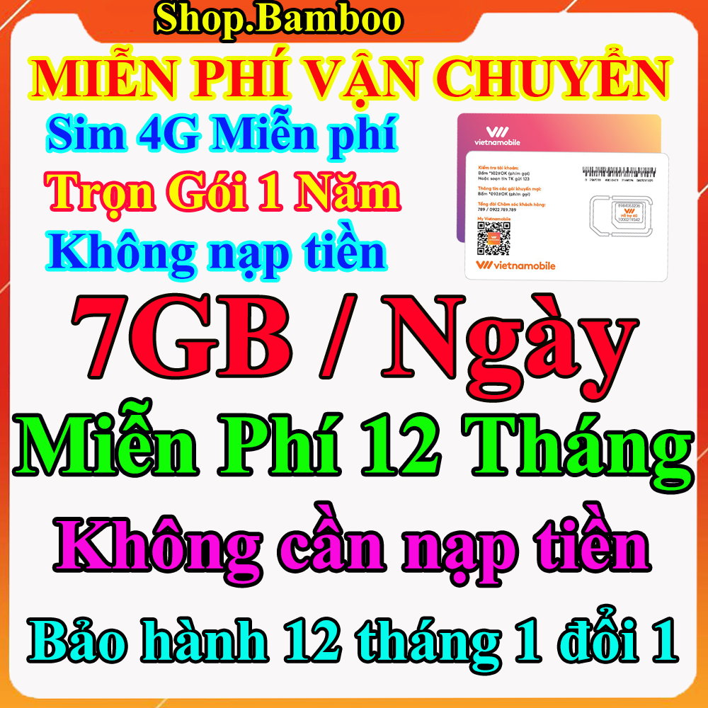 FREESHIP - Sim 4G Vietnamobile Trọn Gói 1 Năm - 7GB/ngày - Tốc Độ Cao với Giá Siêu Rẻ - Sim 4G Miễn Phí 12 Tháng Không Nạp Tiền - CHƯA KÍCH HOẠT