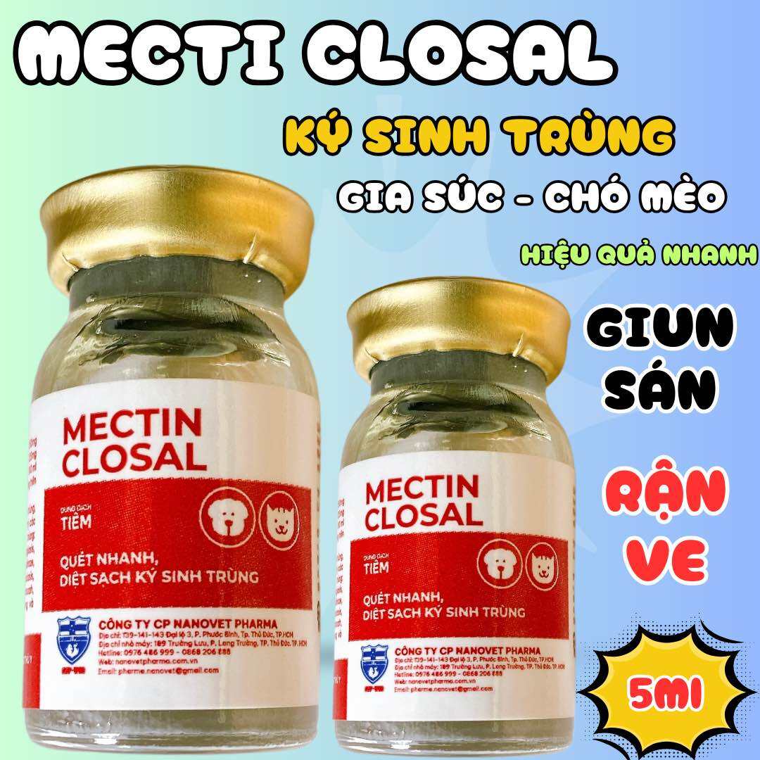 Mectin closal tiêm trị ve rận, bọ chét chó mèo lọ 10ml