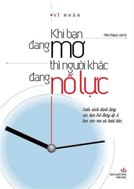 Khi bạn đang mơ thì người khác nỗ lực lực