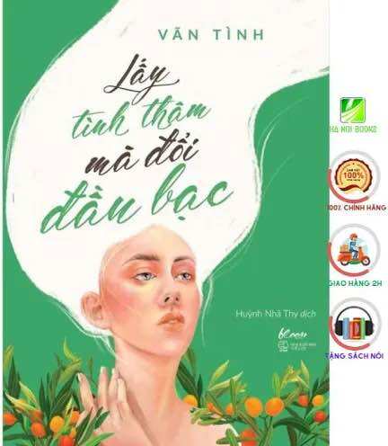 Lấy Tình Thâm Mà Đổi Đầu Bạc