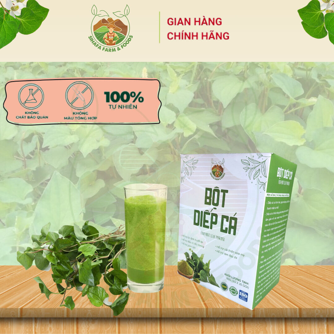Bột diếp cá sấy lạnh nguyên chất sihafa farm & food