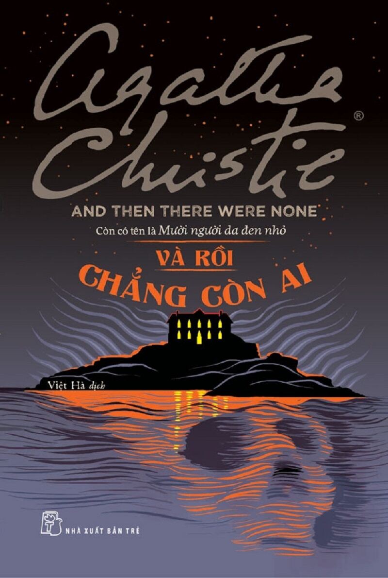 Tuyển tập Agatha Christie - Và Rồi Chẳng Còn Ai