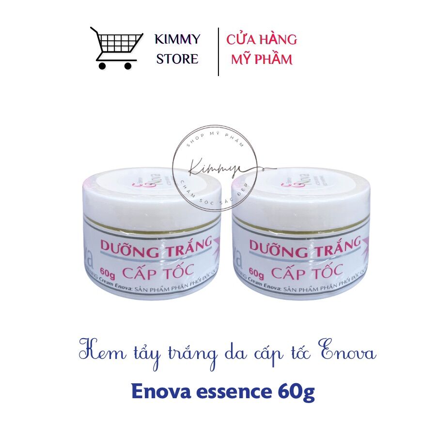 Kem dưỡng trắng cấp tốc ENOVA essence hủ 60gram