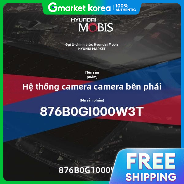 Camera Monitor System Right (876B0Gi000W3T) Hyundai Mobis Parts Mall Giá 10,878,700 Đồng*Miễn phí vận chuyển