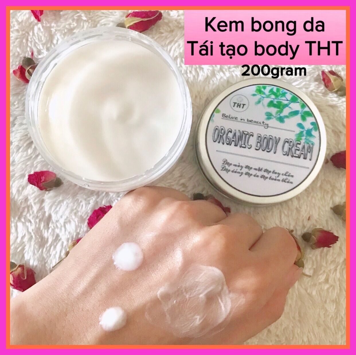 Kem bong da tái tạo body THT 7 ngày, thơm thấm nhanh ko bết rít