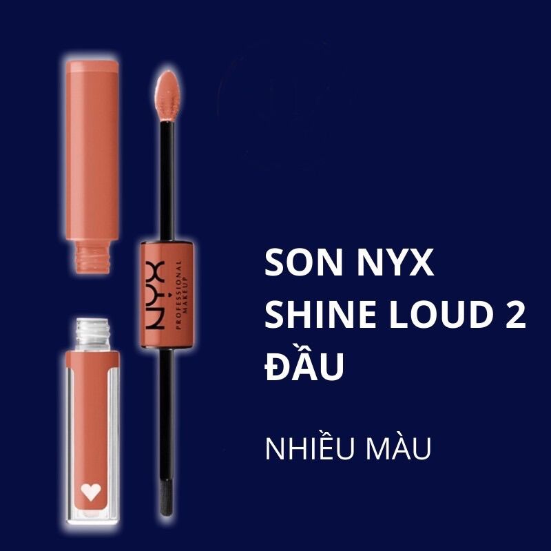 Son kem lì 2 đầu NYX Shine Loud Liquid Lipstick chống thấm nước