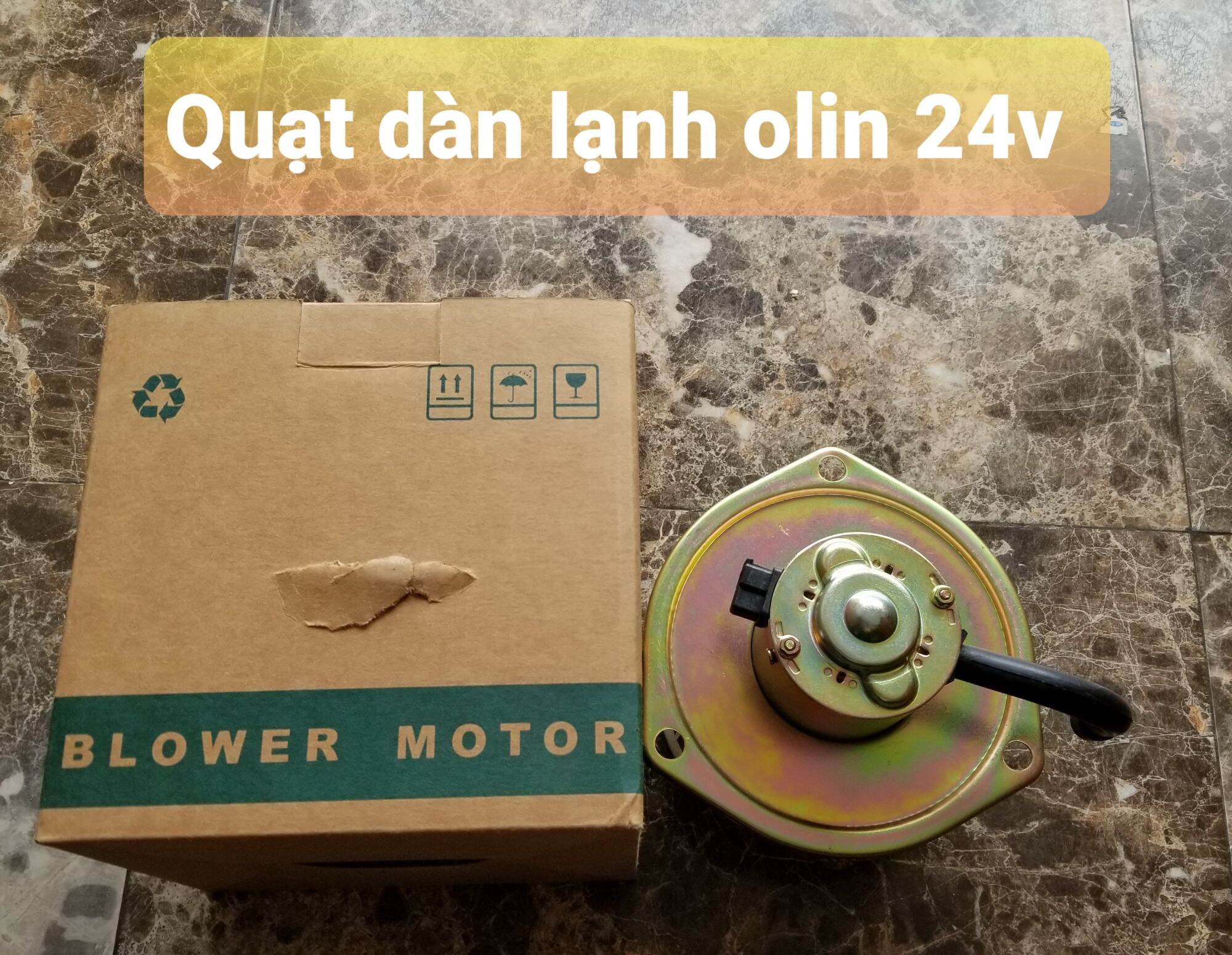Quạt dàn lạnh xe olin 24v