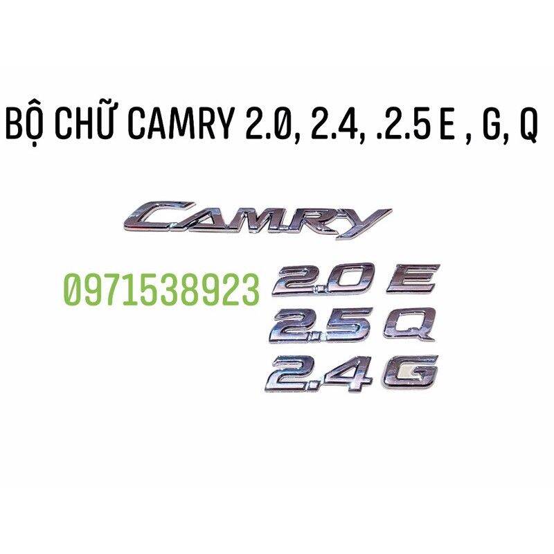 0chữ camry 2.0e 2.5q 2.4g 2.5g dán đuôi xe