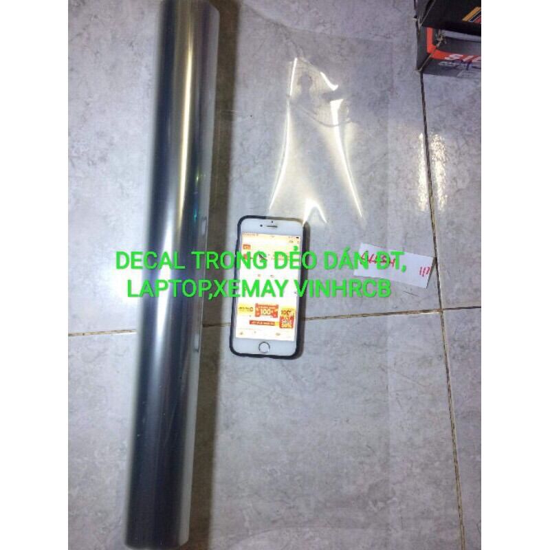 Decal trong dán keo xe,đt lap top loại 1 khổ 60cm dài 2m