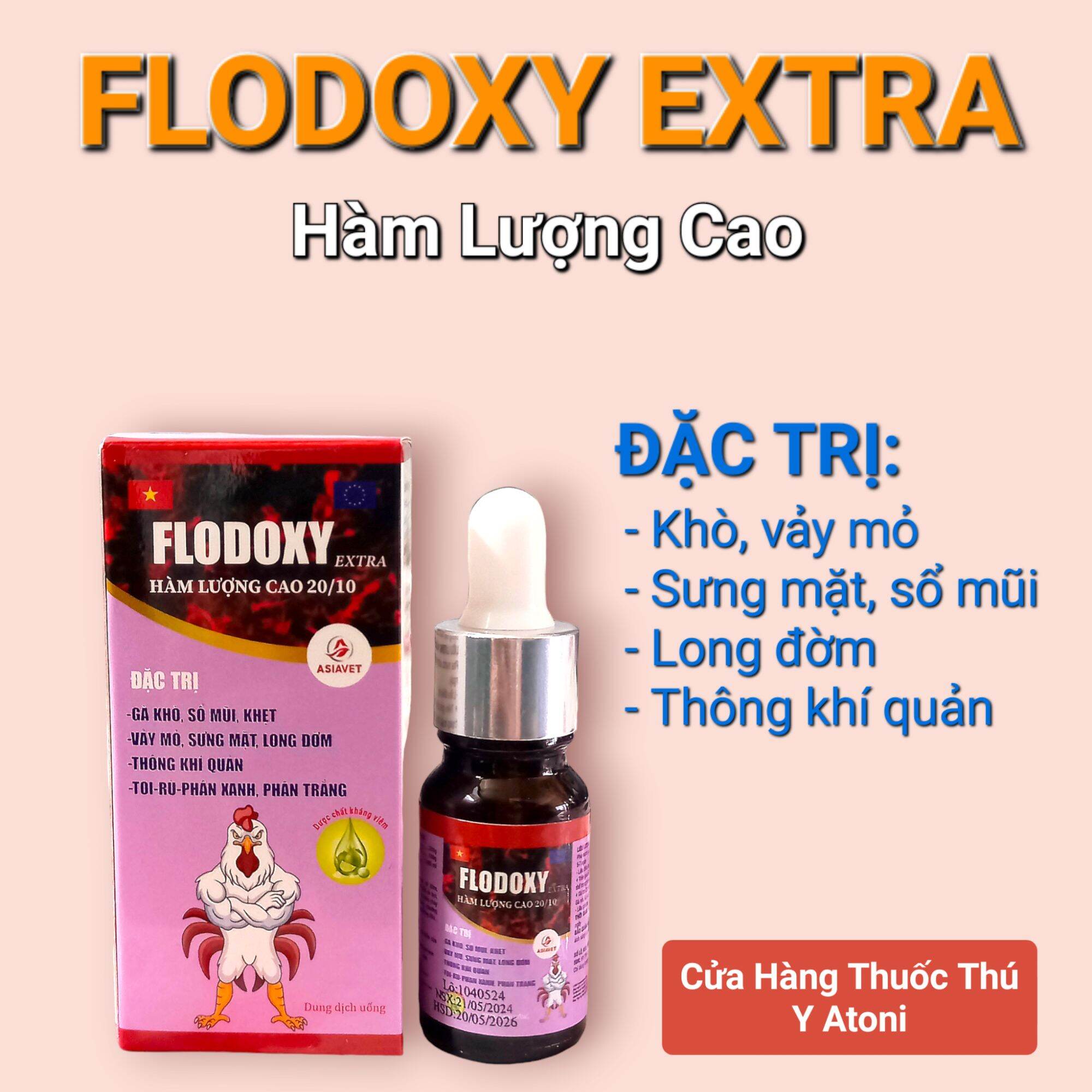 FLODOXY EXTRA Hàm Lượng Cao 20/10 Lọ 10ml Dung Dịch Nhỏ Uống Pha Nước Cho Gà Đá Khò Khè, Sổ Mũi, Sưn