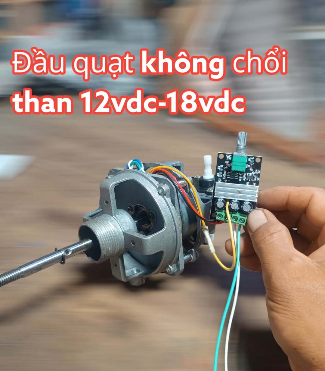 Đầu quạt không chổi than 12v-18v_ kèm mạch điều tốc