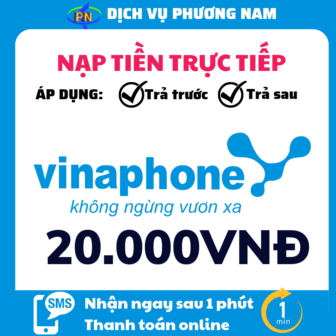 Nạp tiền Vinaphone 20.000đ & phí chuyển - Áp dụng cho cả thuê bao trả trước & trả sau