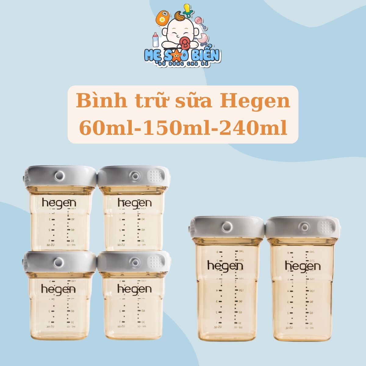 Bình trữ sữa Hegen 60ml/ 150ml/ 240ml (có tách lẻ)