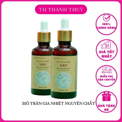 Mỡ Trăn Gia Nhiệt Nguyên Chất Shiny