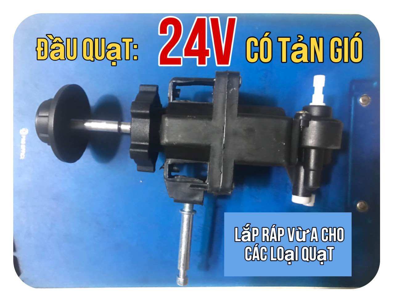 Đầu quạt kẹp bình 24V
