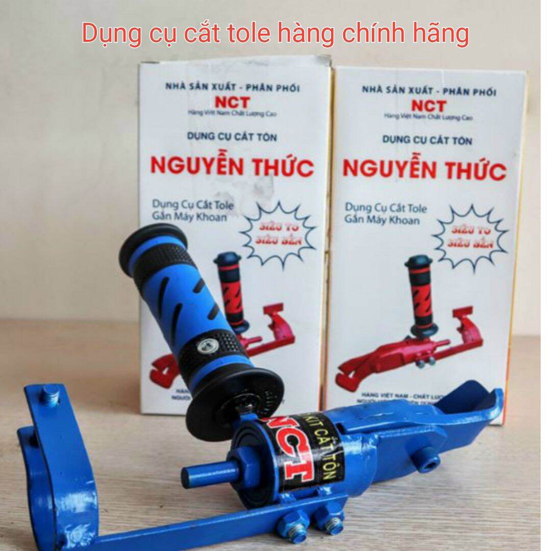 dụng cụ cắt tole Nguyễn thức