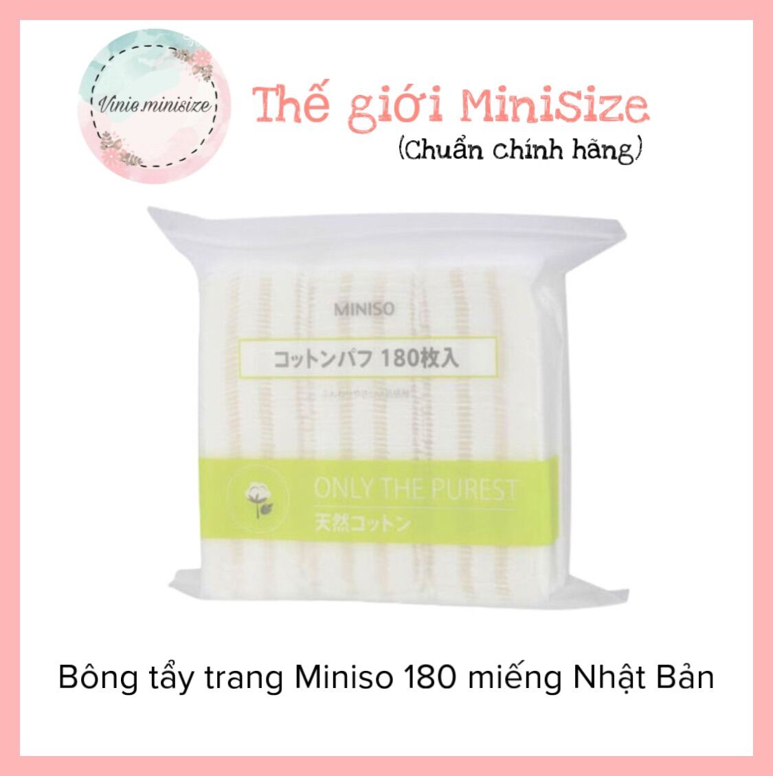 Bông tẩy trang Miniso 180 miếng Nhật Bản | Vinie.minisize