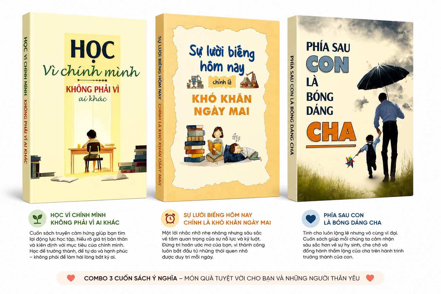 Sách - Học vì chính mình + Sự lười biếng hôm nay + Phía sau con là hình bóng của cha