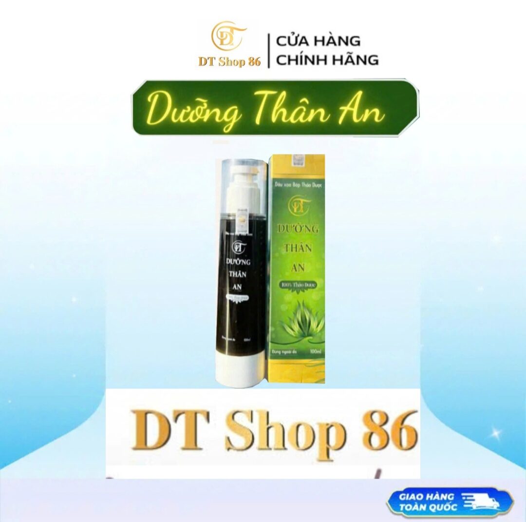  Dầu xoa bóp Dưỡng Thân An chai 100ml 