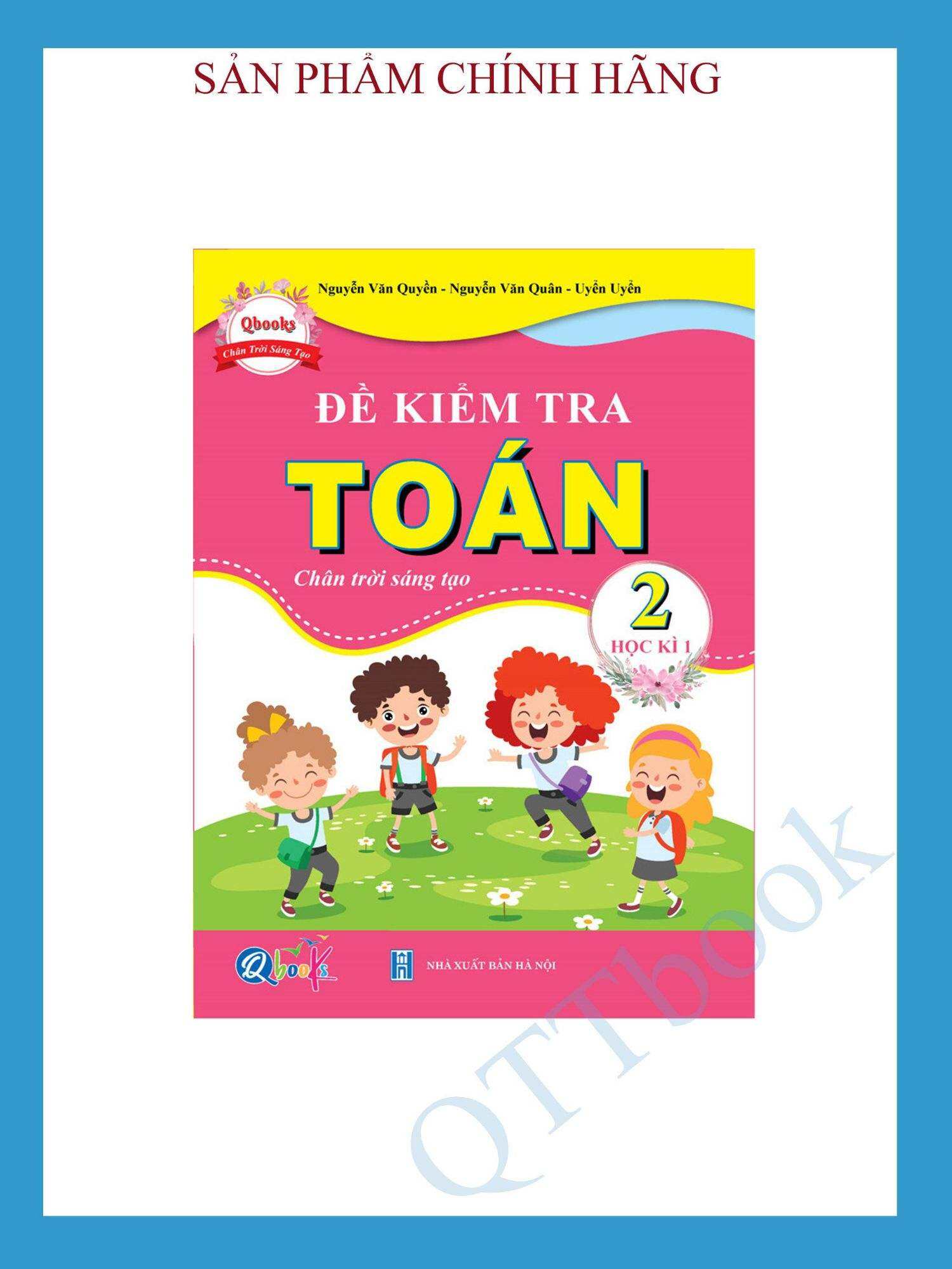 SÁCH - [Lớp 2 - hk1 ] - Chân trời sáng tạo - Đề kiểm tra toán 2 hk1