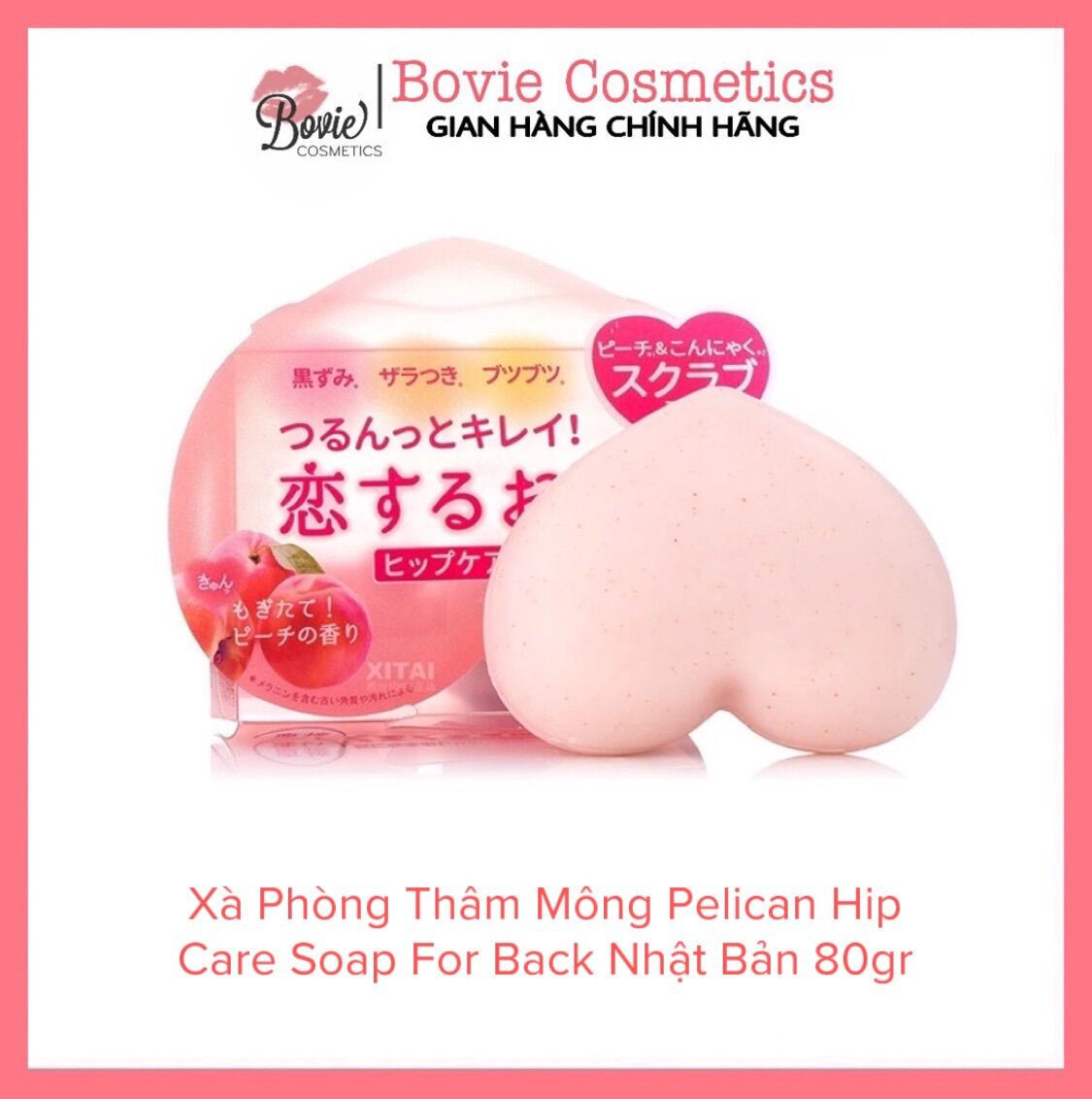Xà phòng thâm mông pelican hip care soap for back nhật bản 80gr