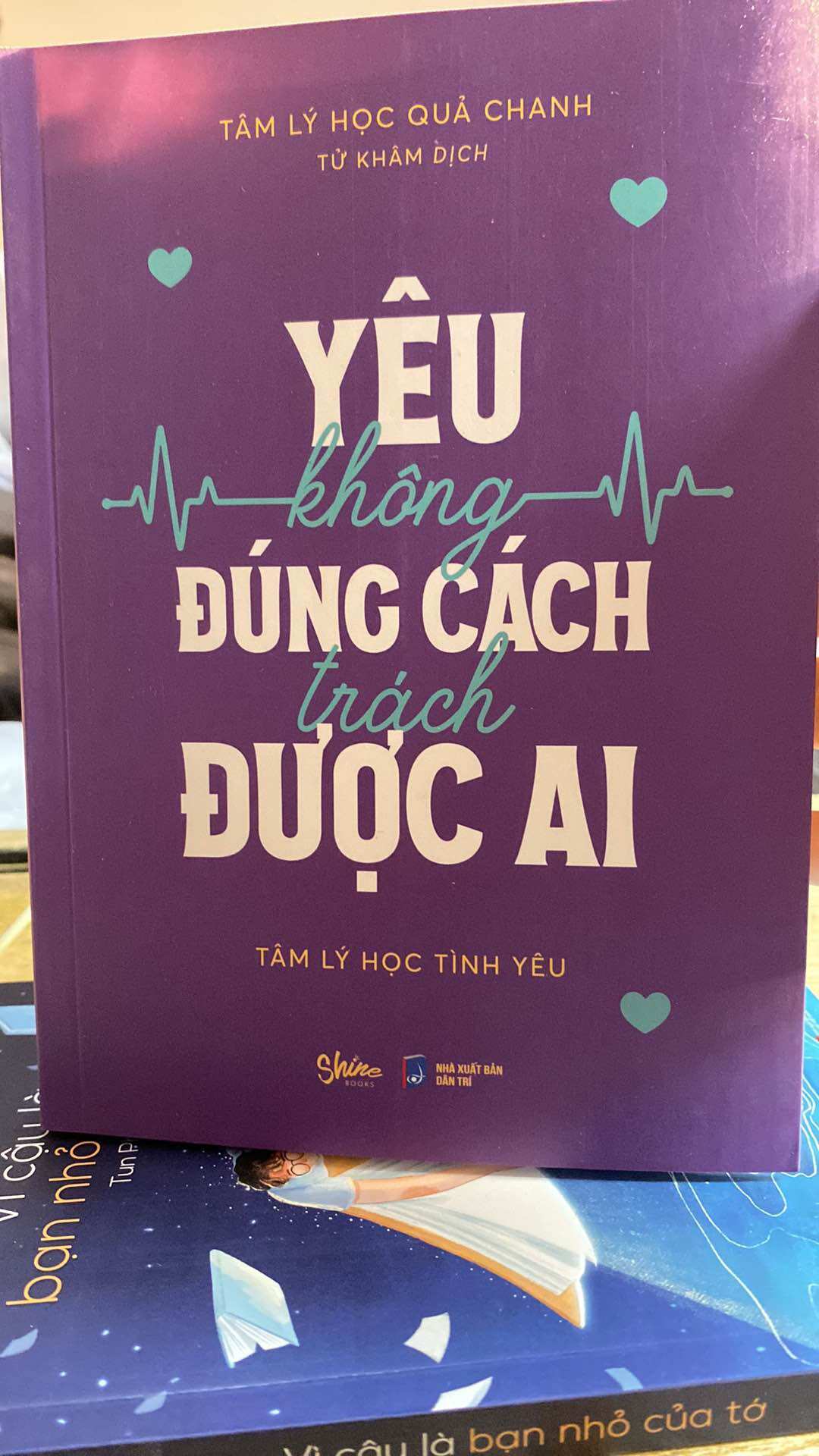 Sách - yêu không đúng cách trách được ai - tâm lý học quả chanh
