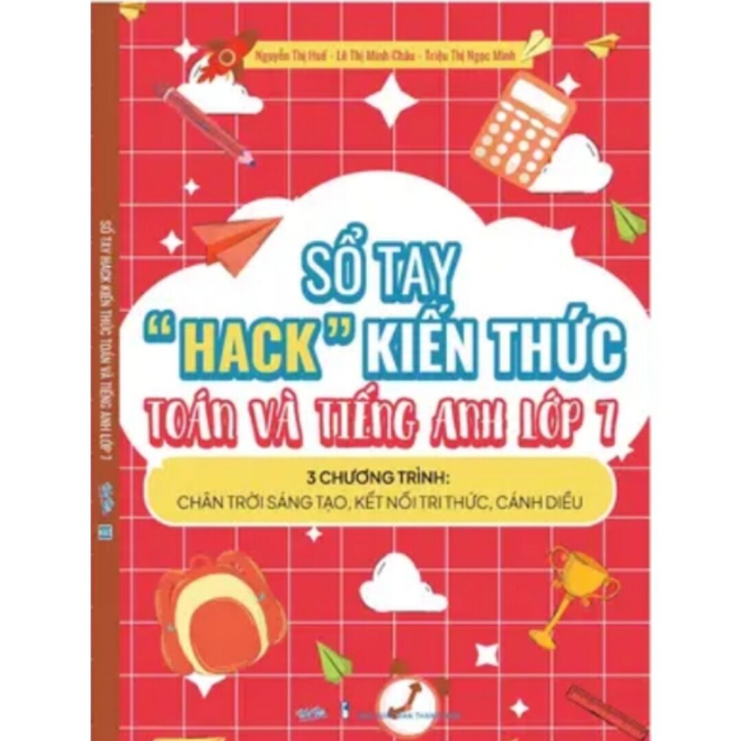 Sổ tay hack kiến thức toán và tiếng anh lớp 7