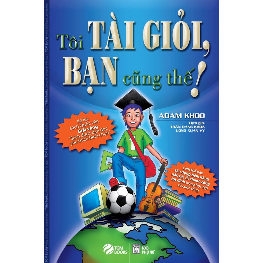 Sách Tôi Tài Giỏi Bạn Cũng thế