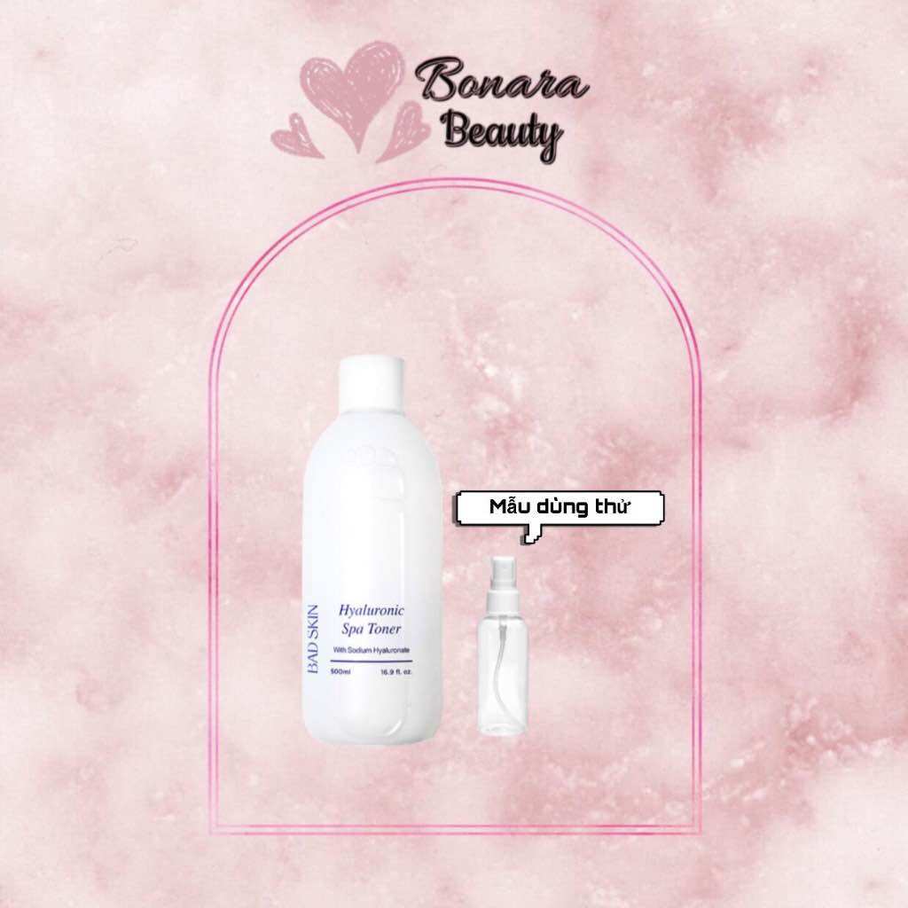Nước hoa hồng BadSkin Hyaluronic Spa Toner mẫu dùng thử