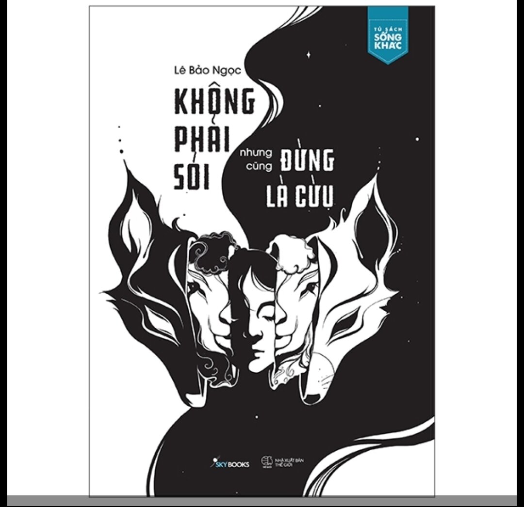 Không Phải Sói Nhưng Cũng Đừng Là Cừu