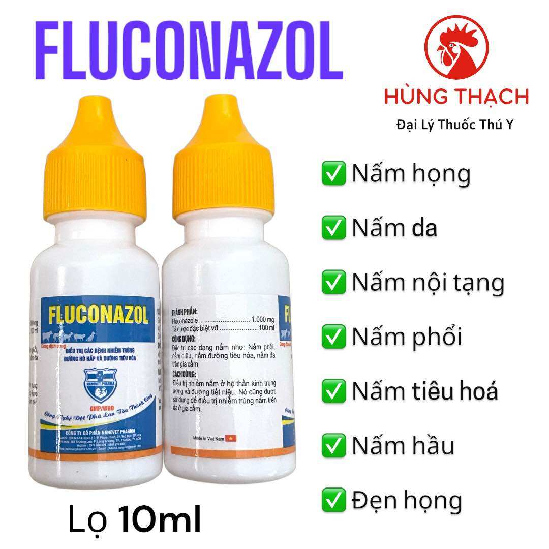 Fluconazol 10ml nấm họng, nấm đẹn, nấm phổi, nấm nội tạng, nấm đường ruột cho gà, vịt, gia cầm,