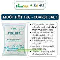 Muối hột 1kg Sahu được làm từ 100% muối biển sạch tự nhiên làm theo phương pháp truyền thống