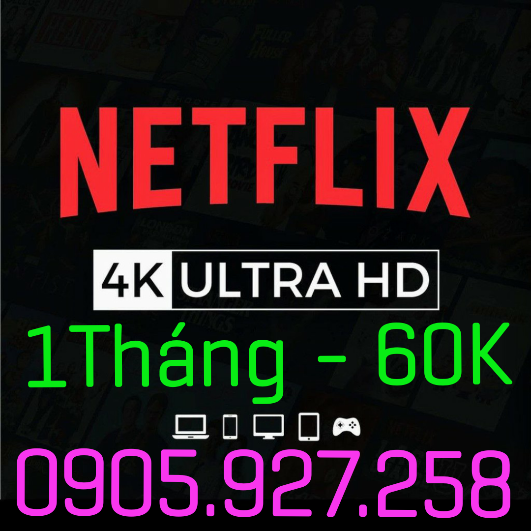 Tài Khoản Netflix Premium siêu ổn định 1tháng 60K