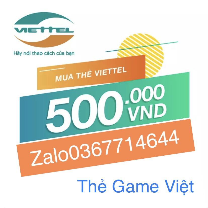 Bảng giá Thẻ Viettel 500k (nhận mã ngay,k vận chuyển) Phong Vũ