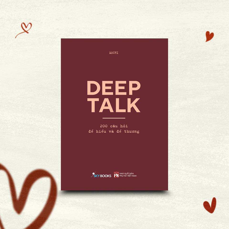 Sách DEEP TALK - 200 câu hỏi để hỏi và để thương - Mochi