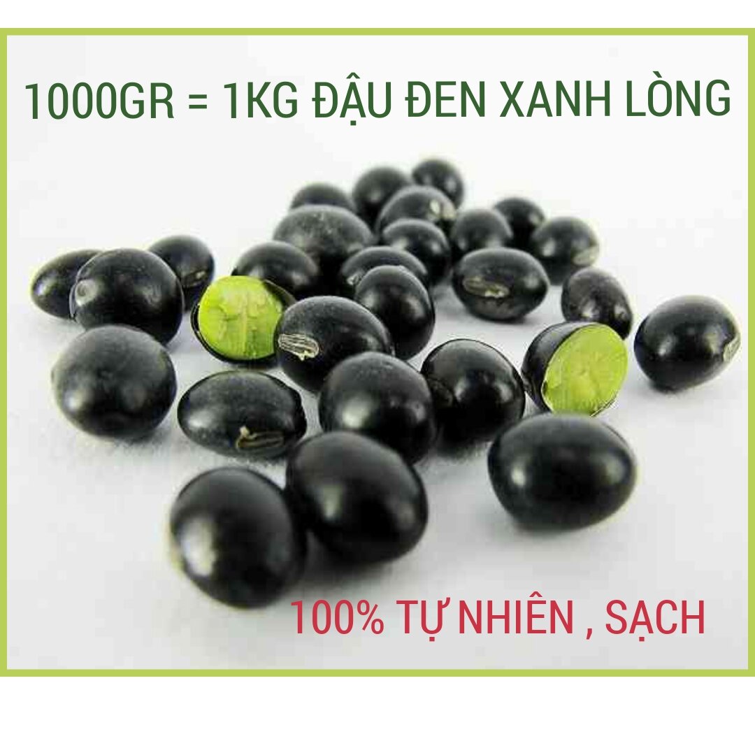 1000gr = 1 kg đậu đen xanh lòng , đỗ đen xanh lòng quê 100% tự nhiên ,sản phẩm sạch , đậu đen xanh lòng hữu cơ , đậu đen xanh lòng thuần chủng