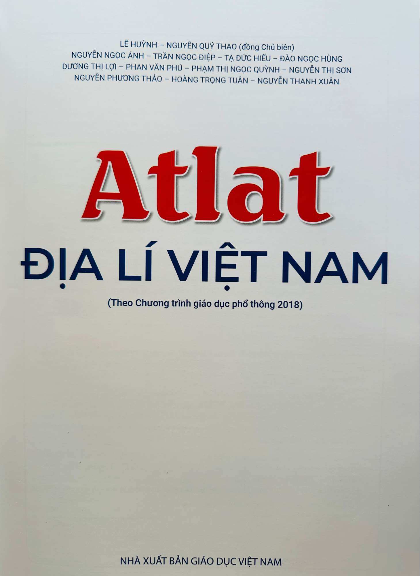 Atlat địa lí Việt Nam (Theo Chương Trình Giáo Dục Phổ Thông 2018)