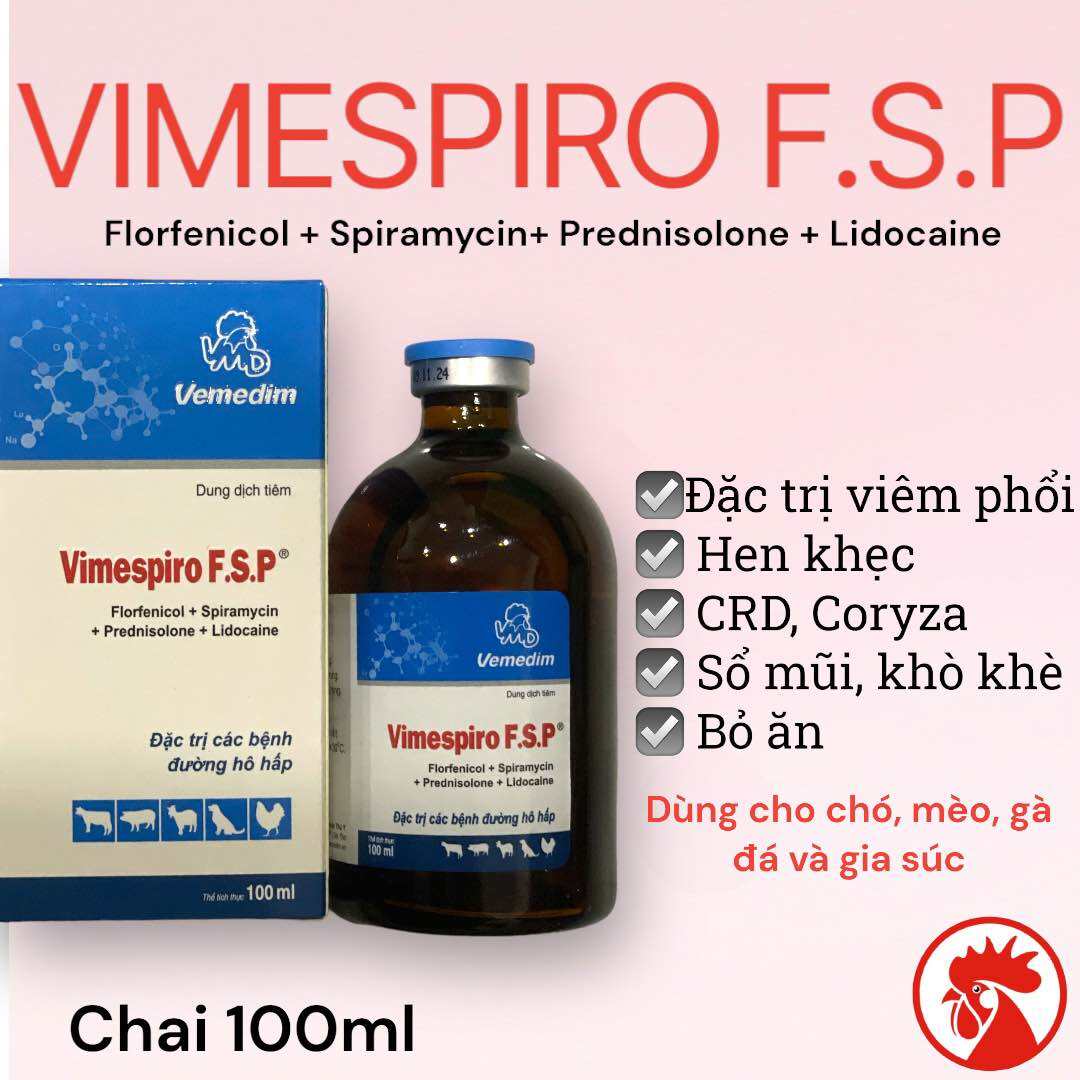 Vimespiro F.S.P (FSP) VMD 100ml tiêm trị các bệnh hô hấp, ho, sỗ mũi, chảy nước mũi, mắt ghèn, viêm phổi mãn và cấp tính trên gia súc, gia cầm, gà đá, chó và mèo
