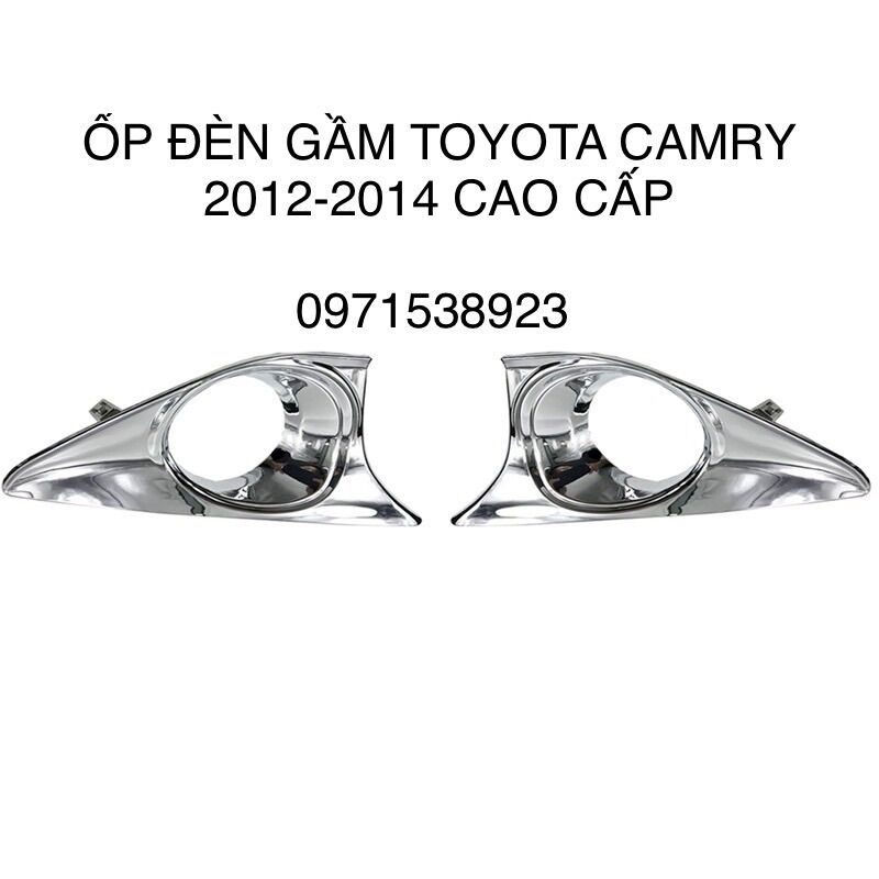 ỐP ĐÈN GẦM TOYOTA CAMRY 2012-2014 MẠ CROM CAO CẤP