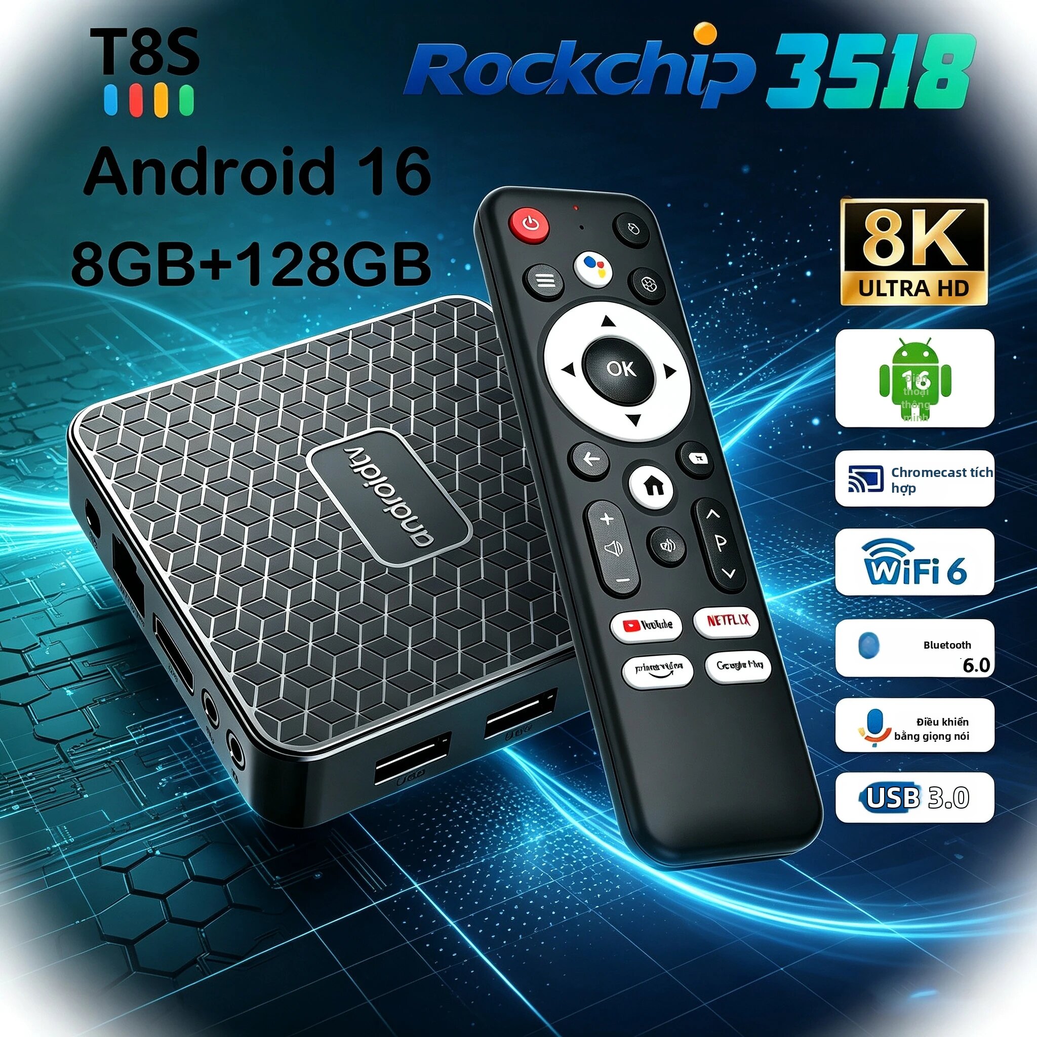 Hộp Tivi Thông Minh Android 16 Rockchip RK3518 8GB+128GB 8K UHD Bluetooth 6.0 Hỗ Trợ Google Voice Media Player Và YouTube